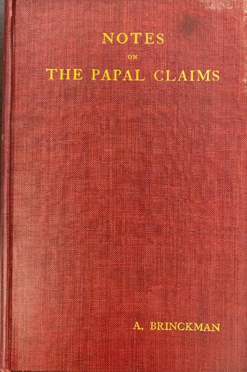 Notes on the Papal Claims