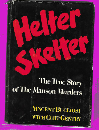 Helter Skelter: The True Story of the Manson Murders
