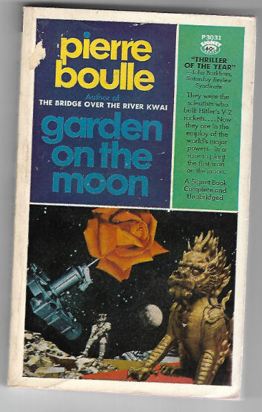 Garden on the Moon (Paperback) by Pierre Boulle (Author), Xan Fielding (Translator)