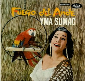 Yma Sumac Fuego Del Ande (Fire Of The Andes) Capitol Records T 1169 LP, Album 1959