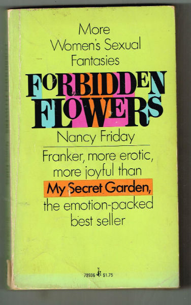 Forbidden Flowers: More Women's Sexual Fantasies