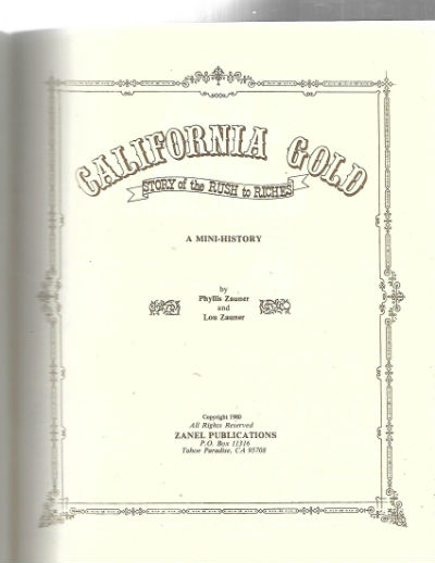 California Gold, Story of the Rush to Riches (Paperback)