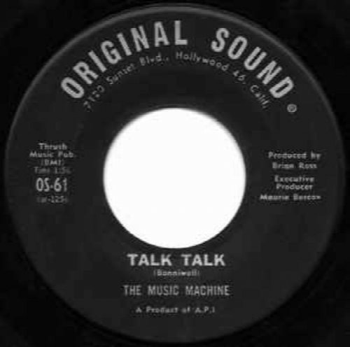 The Music Machine :Talk Talk/ Come on in