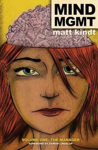 MIND MGMT Volume 1: The Manager - Hardcover By Kindt, Matt