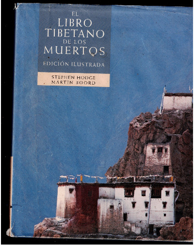El libro tibetano de los muertos (Edicin Ilustrada)