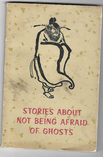 Stories About Not Being Afraid of Ghosts