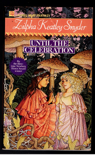 UNTIL THE CELEBRATION (Laurel-Leaf Books)