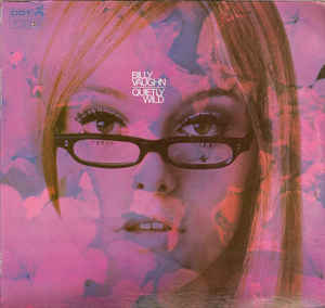 Billy Vaughn ‎ Quietly Wild Label: DOT Records ‎ DLP 25857, DOT Records ‎ DLP-25857 Format: Vinyl, LP, Album, Stereo Country: US Released: 1968 Genre: Jazz, Pop, Classical, Stage & Screen Style: Soundtrack, Theme, Contemporary, Easy Listening