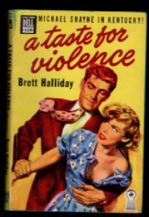 A taste for Violence