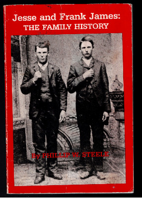 Jesse and Frank James: The Family History
