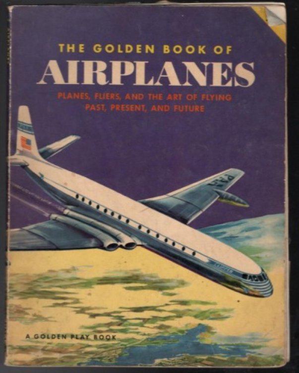 The Golden Book of Airplanes: a Golden Play Book Paperback