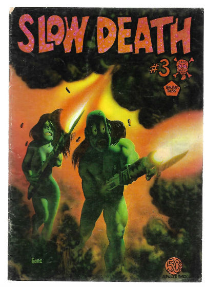 Slow Death (1970 Last Gasp) 1st Printing #3