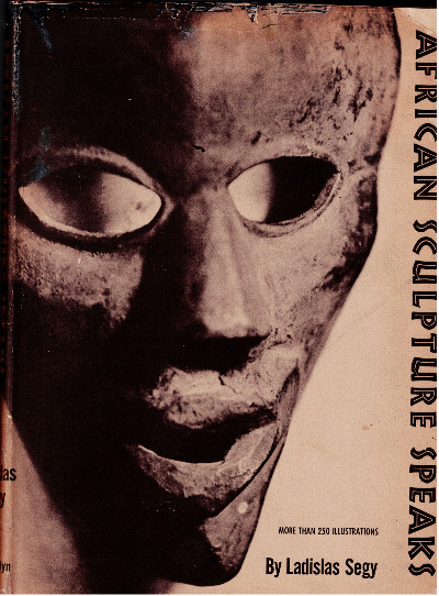 African Sculpture Speaks Hardcover January 1, 1952