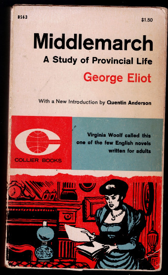MIDDLEMARCH: STUDY OF PROVINCIAL LIFE