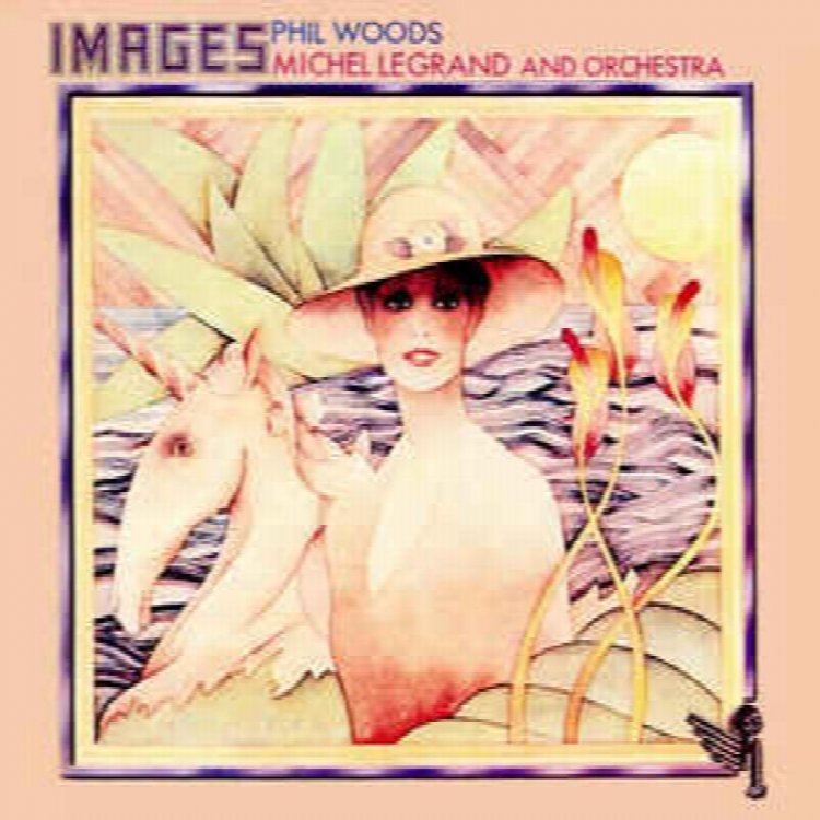 Phil Woods / Michel Legrand And Orchestra: Images