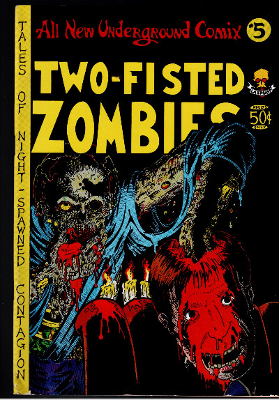 ALL NEW UNDERGROUND COMIX #5: TWO-FISTED ZOMBIES 1ST PRINT COMICS