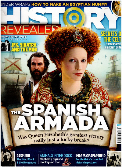 History Revealed Magazine #30 JUN 2016 JFK EGYPT CELTS ARMADA RASPUTIN APARTHEID