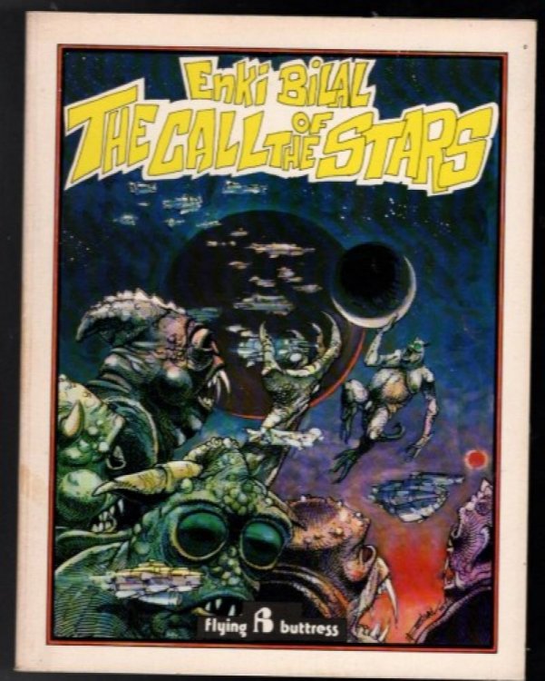 Call of the Stars by Enki Bilal (1978, Flying Buttress) pb