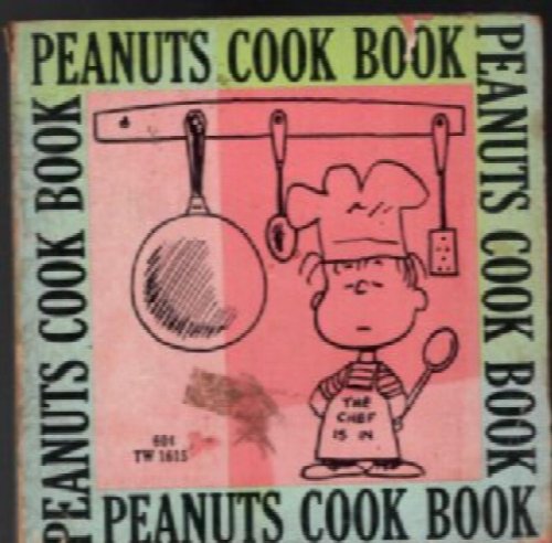 Peanuts Cookbook and Peanuts Happiness Is A Sad Song Charles M Schulz