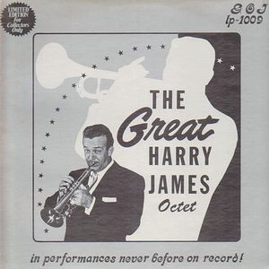 Great Harry James Octet, The* - Swingin' N' Sweet (LP, Album)