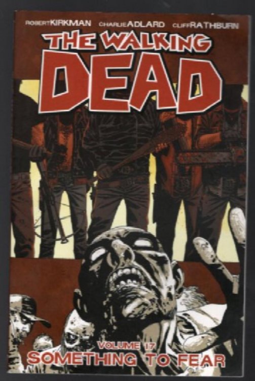 The Walking Dead Vol 17 Something To Fear Kirkman Image Graphic Novel Comic Book