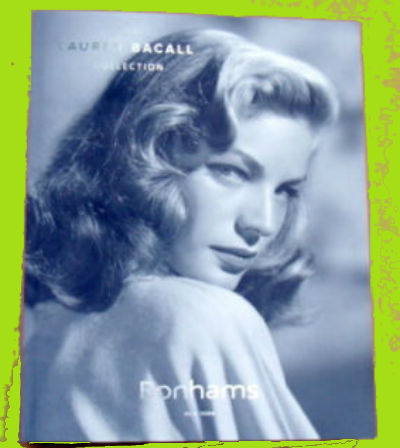 2015 BONHAMS AUCTION CATALOGTHE LAUREN BACALL COLLECTIONART-FURNITURE-JEWELRY