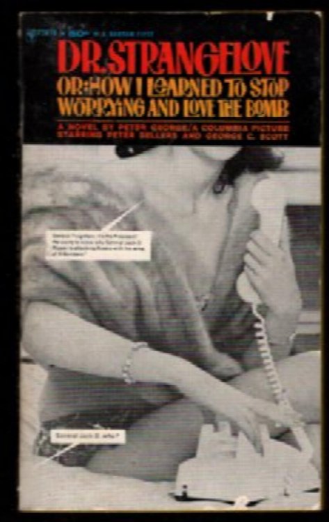 Dr. Strangelove or How I Learned to Stop Worrying and Love the Bomb, 1964, PB