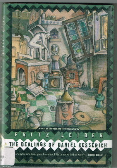 The Dealings of Daniel Kesserich by Fritz Leiber (1997, Hardcover, Revised)