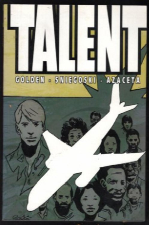 TALENT, VOL 1: Golden, Sniegoski, Azaceta: IMMACULATE book.from BOOM!!!
