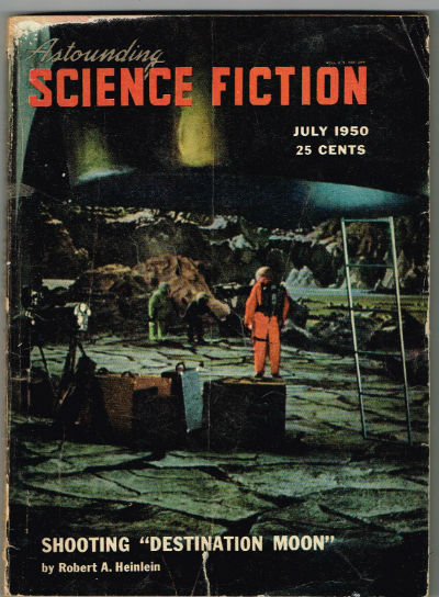 Astounding Science Fiction, July 1950 by Campbell, John W. Jr. (Editor) 1st Edition