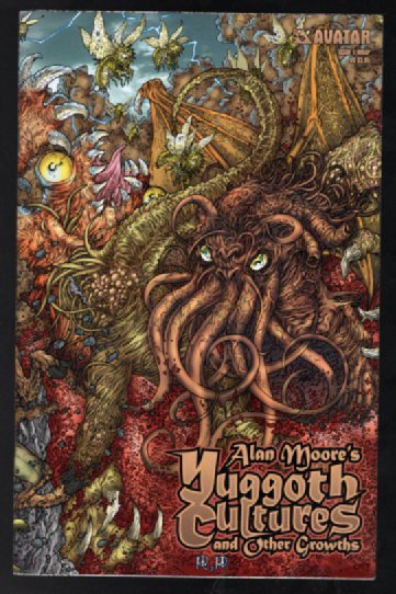 Avatar Press ALAN MOORES YUGGOTH CULTURES AND OTHER GROWTHS