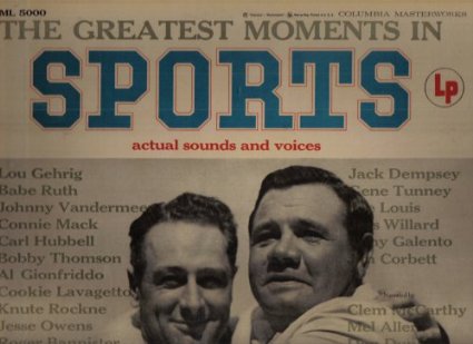 the greatest moments in sports actual sounds and voices,LP