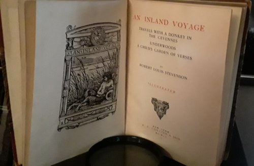 Inland Voyage, An / Travels with a Donkey in the Cevennes / Underwoods / A Child's Garden of Verses