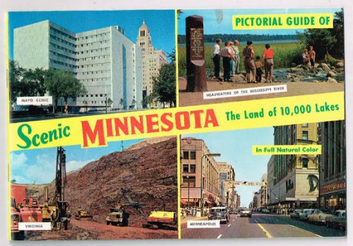 Pictorial guide of scenic Minnesota:the land of 10,000 lakes,in full natural color