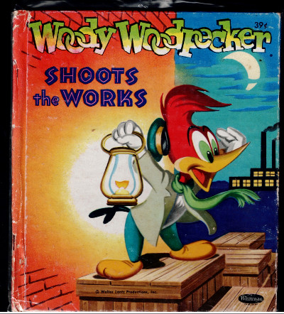 Vintage Woody Woodpecker Shoots The Works 1955