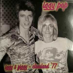 Iggy Pop & Ziggy Cleveland '77