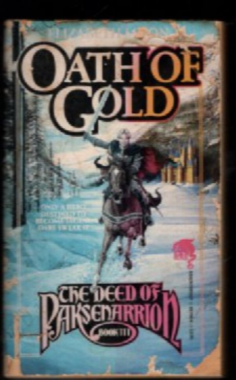 Oath of Gold (The Deed of Paksenarrion, Book 3)