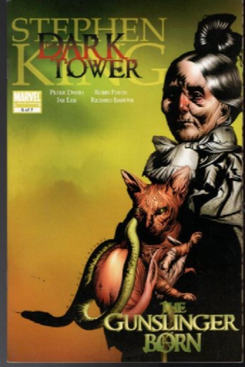 Dark Tower: Gunslinger Born #5 of 7 AUG 2007 Steven King, Marvel Comics