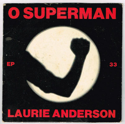 Laurie Anderson ‎ O Superman Label: One Ten Records ‎ OTR 005 Format: Vinyl, 7