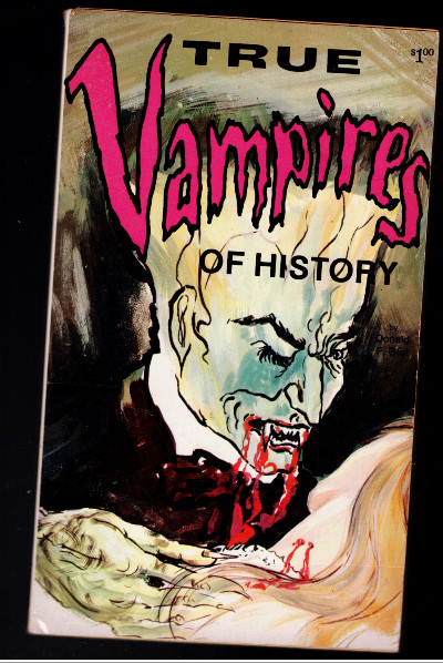 True Vampires of History Glut, Donald F. Published by HC Publishers, New York, 1971