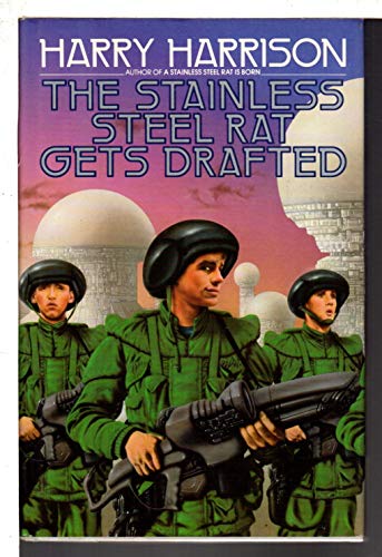 The Stainless Steel Rat Gets Drafted