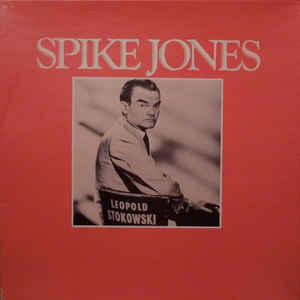Spike Jones Spike Jones