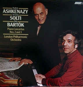 Bla Bartk, Vladimir Ashkenazy, Georg Solti, The London Philharmonic Orchestra ‎ Bartok: Piano Concertos Nos. 2 & 3(sealed) Label: London Records ‎ CS 7167 Format: Vinyl, LP, Album, Stereo Country: US Released: 1980 Genre: Classical