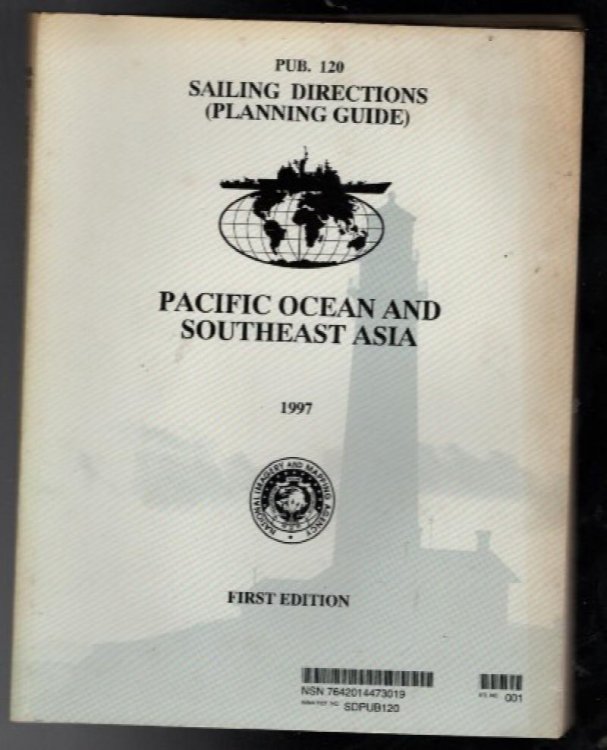 Pacific Ocean and Southeast Asia : Sailing Directions Pub 120 Planning Guide,.