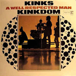 The Kinks ‎ Kinks Kinkdom Label: Reprise Records ‎ R6184 Format: Vinyl, LP, Mono, Album Country: US Released: 1965 Genre: Rock Style: Rock & Roll, Pop Rock