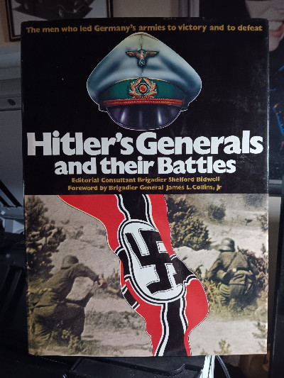 Hitler's Generals and Their Battles