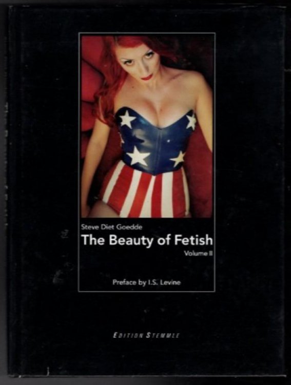 The Beauty of Fetish: Volume 2