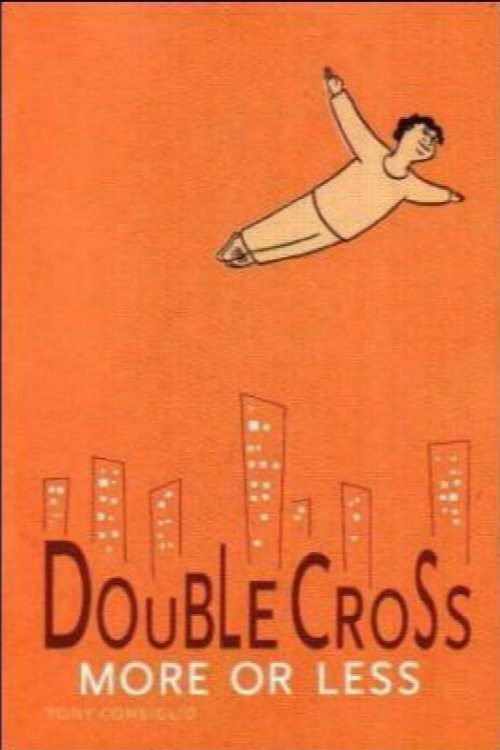 Double Cross: More Or Less #1 VG; Top Shelf