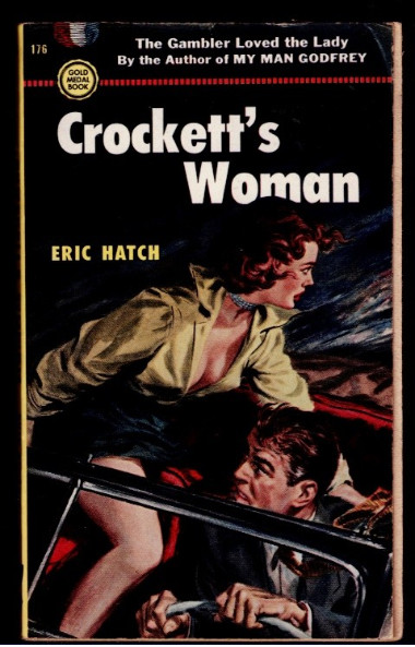 Crockett's Woman by Eric Hatch 1952 Gold Medal 176 Vintage Paperback
