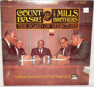 Count Basie & The Mills Brothers The Board Of Directors